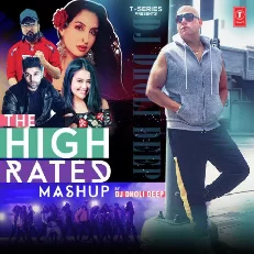 The High Rated Mashup(Remix By Dj Dholi Deep)