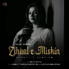 Zihaal e Miskin (Acoustic Version)